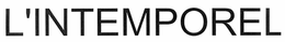 L'INTEMPOREL trademark