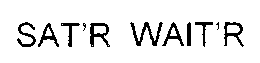 SAT'R WAIT'R trademark