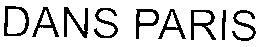 DANS PARIS trademark