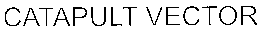 CATAPULT VECTOR trademark