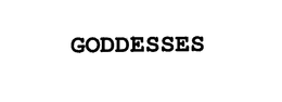 GODDESSES trademark
