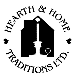 HEARTH & HOME TRADITIONS LTD. trademark