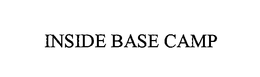 INSIDE BASE CAMP trademark