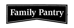 FAMILY PANTRY trademark