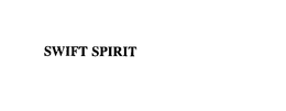 SWIFT SPIRIT trademark