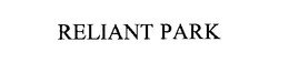 RELIANT PARK trademark