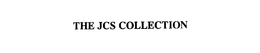 THE JCS COLLECTION trademark