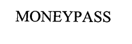 MONEYPASS trademark