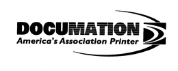 DOCUMATION AMERICA'S ASSOCIATION PRINTER trademark