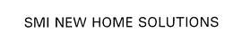 SMI NEW HOME SOLUTIONS trademark