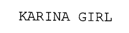 KARINA GIRL trademark