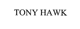 TONY HAWK trademark