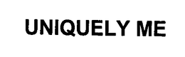 UNIQUELY ME trademark