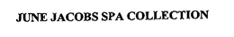 JUNE JACOBS SPA COLLECTION trademark