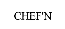 CHEF'N trademark