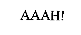 AAAH! trademark