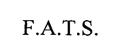 F.A.T.S. trademark