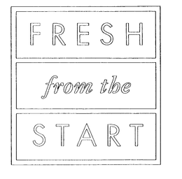 FRESH FROM THE START trademark
