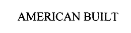 AMERICAN BUILT trademark