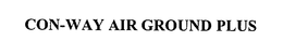 CON-WAY AIR GROUND PLUS trademark