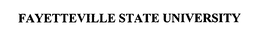 FAYETTEVILLE STATE UNIVERSITY trademark