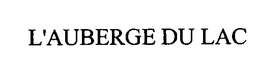 L'AUBERGE DU LAC trademark