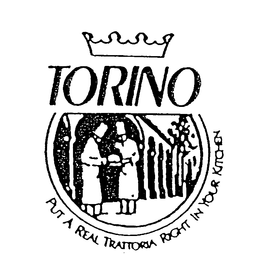 TORINO PUT A REAL TRATTORIA RIGHT IN YOUR KITCHEN trademark
