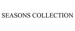 SEASONS COLLECTION trademark