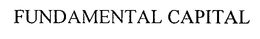 FUNDAMENTAL CAPITAL trademark