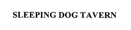 SLEEPING DOG TAVERN trademark