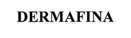 DERMAFINA trademark