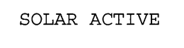 SOLAR ACTIVE trademark
