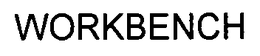 WORKBENCH trademark