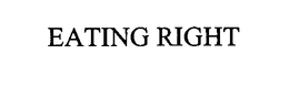 EATING RIGHT trademark