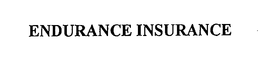ENDURANCE INSURANCE trademark