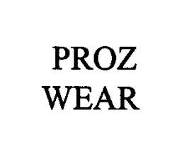 PROZ WEAR trademark