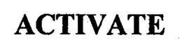 ACTIVATE trademark