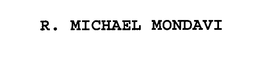 R.  MICHAEL MONDAVI trademark
