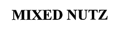 MIXED NUTZ trademark