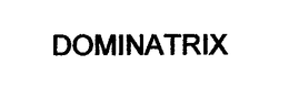 DOMINATRIX trademark
