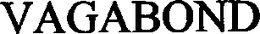 VAGABOND trademark
