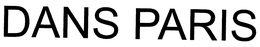 DANS PARIS trademark