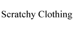 SCRATCHY CLOTHING trademark