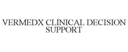 VERMEDX CLINICAL DECISION SUPPORT trademark