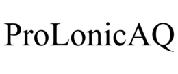 PROLONICAQ trademark