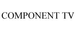 COMPONENT TV trademark