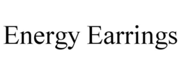ENERGY EARRINGS trademark