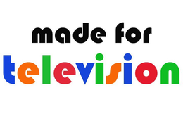 MADE FOR TELEVISION trademark