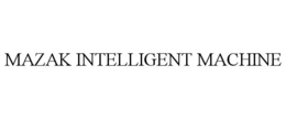 MAZAK INTELLIGENT MACHINE trademark