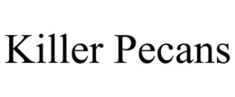 KILLER PECANS trademark